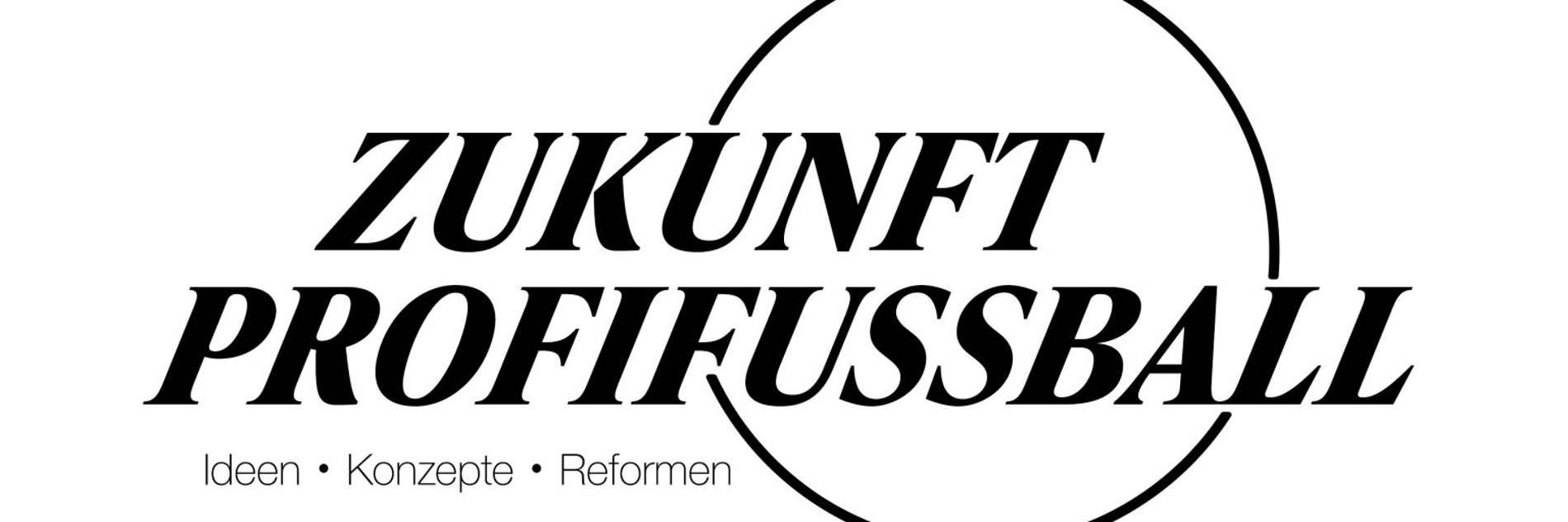 "Zukunft Profifußball - Ideen, Konzepte, Reformen"-Logo mit einem Kreis.
