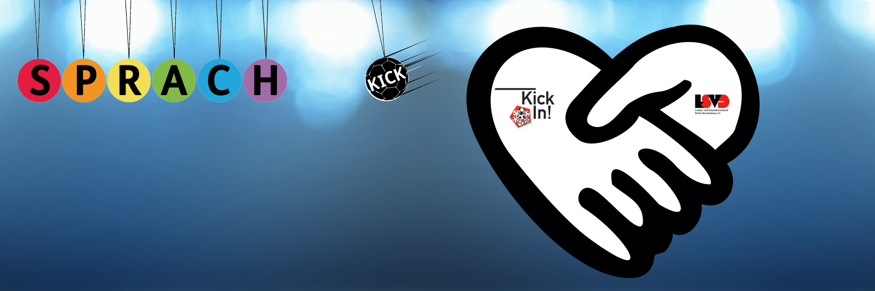 Hände mit den Logos von KickIn! und dem LSVD Berlin-Brandenburg reichen sich die Hand. Daneben das Sprach-Kick-Logo in Form eines bunten Newton-Pendels.