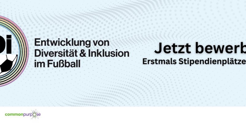 Jetzt bewerben. Erstmals Stipendium.Entwicklung von Diversität & Inklusion im Fußball