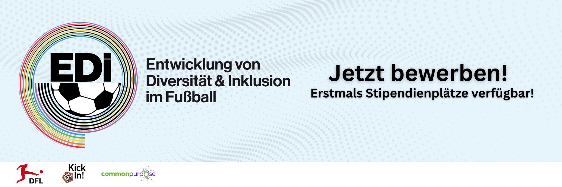 Jetzt bewerben. Erstmals Stipendium. Entwicklung von Diversität & Inklusion im Fußball