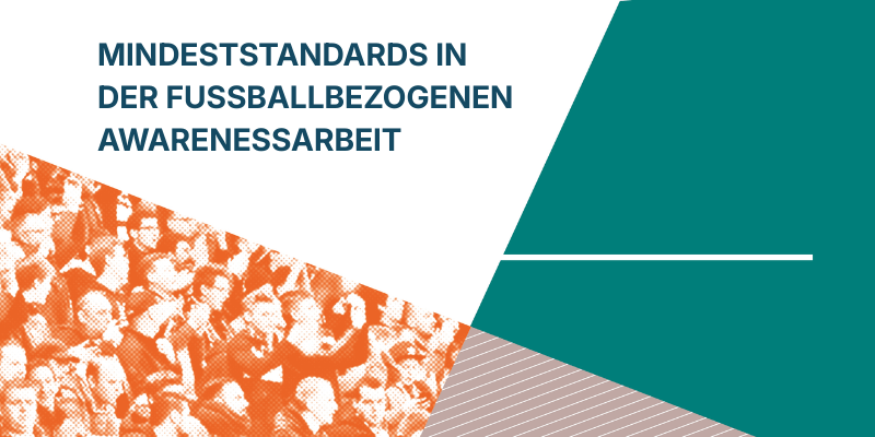 Mindesstandards in der fußballbezogenen Awarenessarbeit